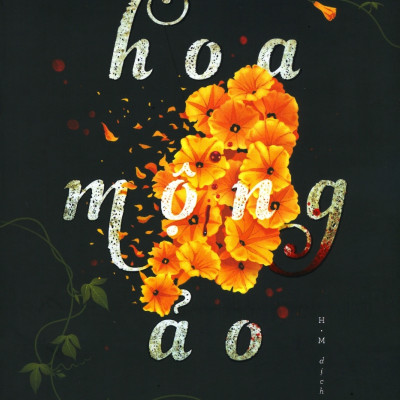 Sách Nhã Nam - Hoa Mộng Ảo (Tặng Bookmark)