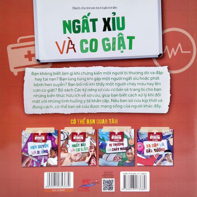 Các Kỹ Năng Sơ Cứu Cơ Bản - Ngất Xỉu Và Co Giật