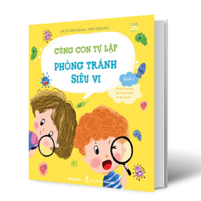 Cùng Con Tự Lập - Phòng Tránh Siêu Vi