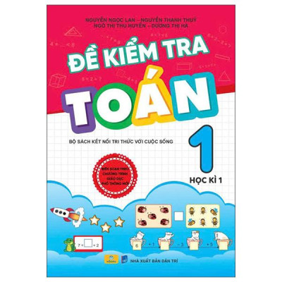 Sách - Đề Kiểm Tra Toán 1 - Tập 1 (Kết Nối)