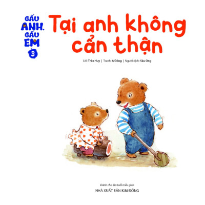 Gấu Anh - Gấu Em - Tập 3: Tại Anh Không Cẩn Thận