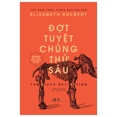Combo 2 Cuốn Sách Về Khoa Học: Đợt Tuyệt Chủng Thứ Sáu - The Sixth Extinction+Dưới Bầu Trời Trắng - Tương Lai Của Tự Nhiên Và Con Người Trong Kỷ Nguyên Biến Đổi Khí Hậu