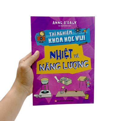 Thí Nghiệm Khoa Học Vui - Nhiệt Và Năng Lượng
