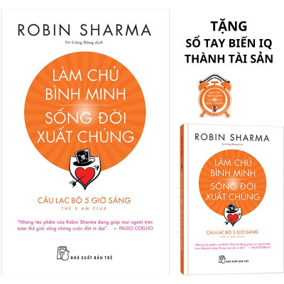 Đừng Bao Giờ Đi Ăn Một Mình - Làm Chủ Bình Minh Sống Đời Xuất Chúng - CLB 5 Giờ Sáng Combo 2 Cuốn ( Tặng Kèm Sổ Tay )