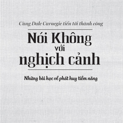 Nói Không Với Nghịch Cảnh