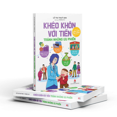 Khéo Khôn Với Tiền - Tránh Những Ưu Phiền - Tặng Kèm Sổ Tay Kế Hoạch Tài Chính Cá Nhân