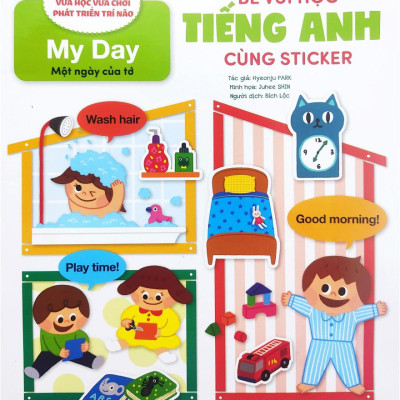 Bé Vui Học Tiếng Anh Cùng Sticker - My Day - Một Ngày Của Tớ