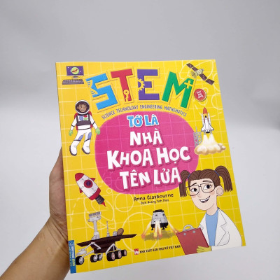STEM - Tớ Là Nhà Khoa Học Tên Lửa