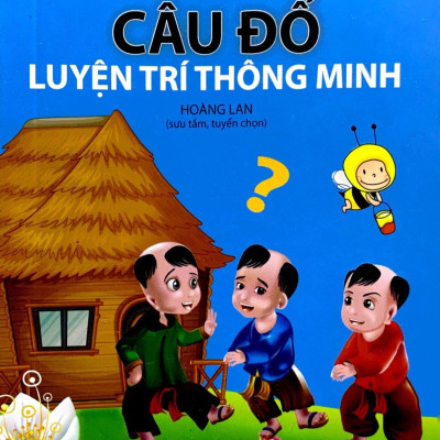 333 Câu Đố Luyện Trí Thông Minh