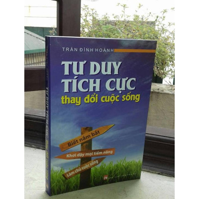 Sách - Tư Duy Tích Cực Thay Đổi Cuộc Sống - NXB Phụ Nữ