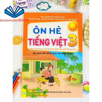 Sách - Ôn Hè Tiếng Việt 3 - Biên soạn theo chương trình GDPT mới (Kết Nối).