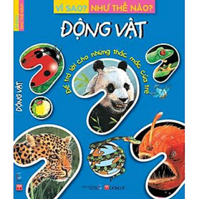 Vì Sao? Như Thế Nào? Động Vật