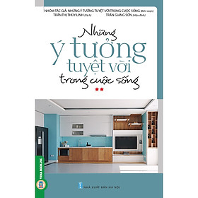 Những Ý Tưởng Tuyệt Vời Trong Cuộc Sống ** (Bản in màu)