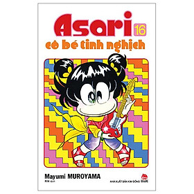 Asari - Cô Bé Tinh Nghịch - Tập 16 (Tái Bản 2024)