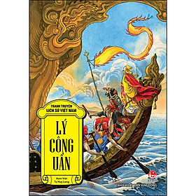 Tranh Truyện Lịch Sử Việt Nam: Lý Công Uẩn (Tái Bản)