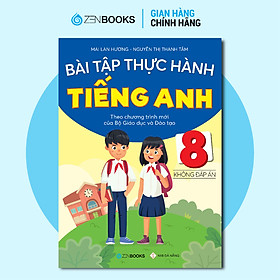 Sách - Bài Tập Thực Hành Tiếng Anh 8 (Không Đáp Án - CT Mới Của Bộ GD&ĐT)