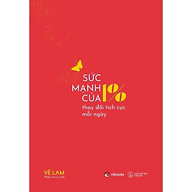 Sách - Sức Mạnh Của 1% Thay Đổi Tích Cực Mỗi Ngày - AZ Việt Nam