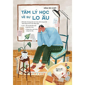 Sách - Tâm Lý Học Về Sự Lo Âu - AZ Việt Nam