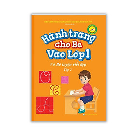 Sách - Hành Trang Cho Bé Vào Lớp 1 - Vở Bé Luyện Viết Đẹp - Tập 2 - Minh Thắng