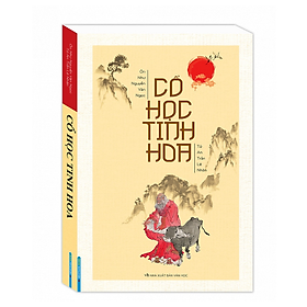 Sách - Cổ Học Tinh Hoa (Bìa Mềm)