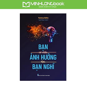 Sách: Bạn Có Nhiều Ảnh Hưởng Hơn Bạn Nghĩ