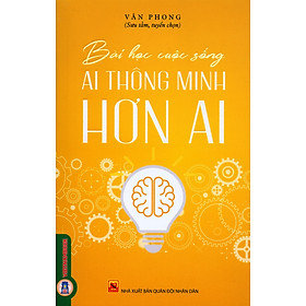 Ai Thông Minh Hơn Ai (Tái bản 2024)