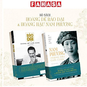 Sách - Bộ Sách Hoàng Đế Bảo Đại + Hoàng Hậu Nam Phương (Bộ 2 Cuốn)