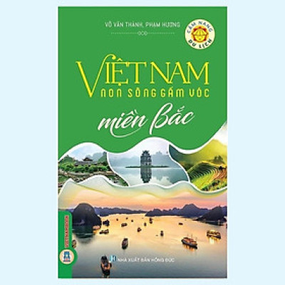 Sách - Việt Nam Non Sông Gấm Vóc - Miền Bắc - VIETNAMBOOK
