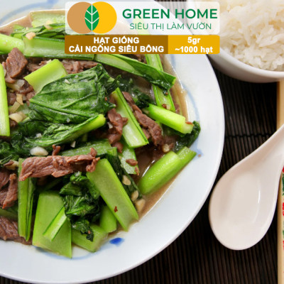 Hạt Giống Cải Ngồng Siêu Bông Huge GreenHome, Gói 5gr~1000 hạt, Dễ Trồng Quanh Năm, Thân Mập R25