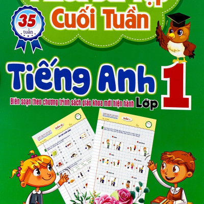 Phiếu Bài Tập Cuối Tuần - Tiếng Anh Lớp 1 (Biên Soạn Theo SGK Mới Hiện Hành)