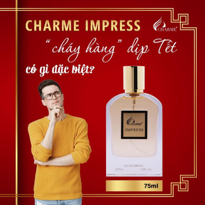 Nước hoa nam thơm lâu, Charme Impress, hương thơm quyến rũ, lôi cuốn, khơi gợi sự nam tính, lịch lãm, 75ml