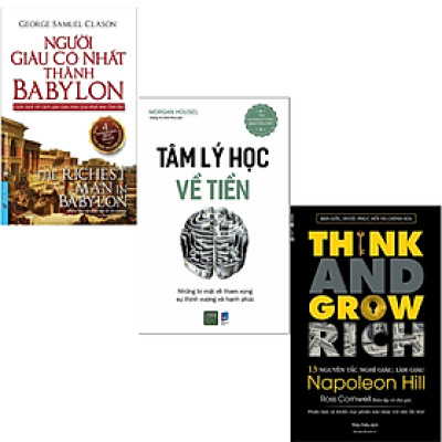 Combo 3Q: Tâm Lý Học Về Tiền + Người Giàu Có Nhất Thành Babylon + 13 Nguyên Tắc Nghĩ Giàu, Làm Giàu (Tư Duy Kinh Doanh/Học Làm Giàu Thành Công)