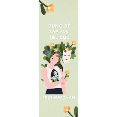 Sách - Đừng Để Cảm Xúc Tiêu Cực Trói Buộc Bạn - AZ Việt Nam