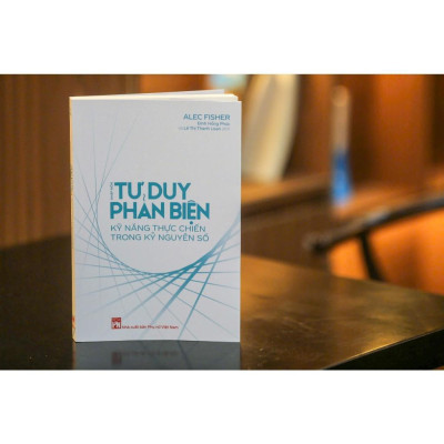 Sách - Nhập Môn Tư Duy Phản Biện: Kỹ Năng Thực Chiến Trong Kỷ Nguyên Số - NXB Phụ Nữ