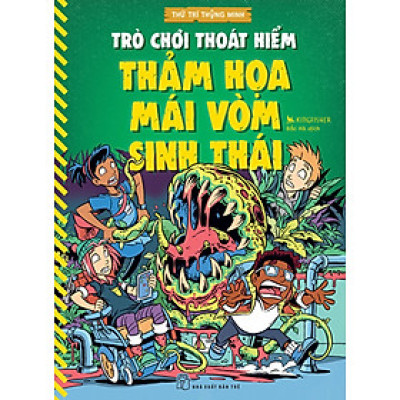 Thử Trí Thông Minh - Trò Chơi Thoát Hiểm: Thảm Họa Mái Vòm Sinh Thái _TRE