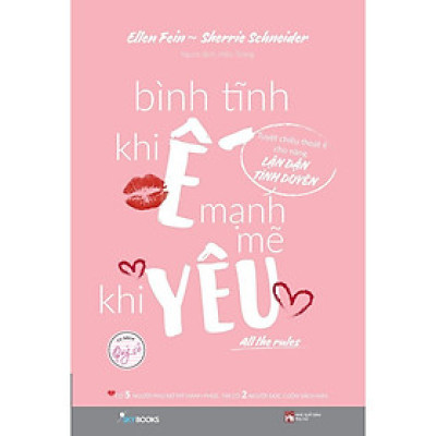 Sách - Bình Tĩnh Khi Ế, Mạnh Mẽ Khi Yêu - Ellen Fein & Sherrie Scheneider - AZ Việt Nam