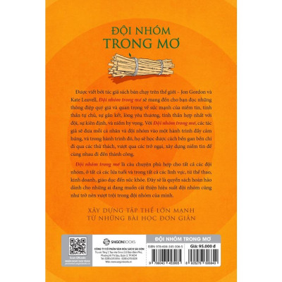 SÁCH - Đội nhóm trong mơ - Tác giả Jon Gordon , Kate Leavell