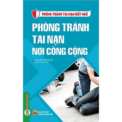 Phòng Tránh Tai Nạn Nơi Công Cộng - Vietnambook