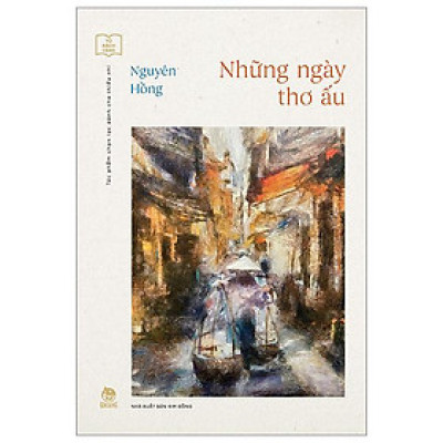 Sách - Tủ Sách Vàng - Những Ngày Thơ Ấu (Tái Bản 2024)