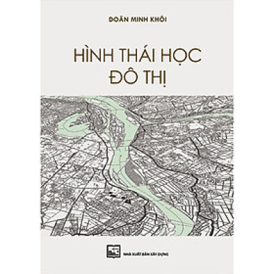 Sách - Hình Thái Học Đô Thị - NXB Xây Dựng