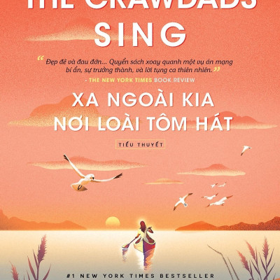Xa Ngoài Kia Nơi Loài Tôm Hát - Where The Crawdads Sing