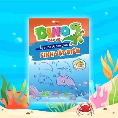 Sách - Dino Tập Vẽ - 4 Bước Vẽ Đơn Giản Sinh Vật Biển - Megabook