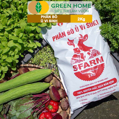 Phân Bón Hữu Cơ GreenHome, Sfarm, Nhiều Loại, Giúp Đất Tơi Xốp, Bổ Sung Chất Hữu Cơ Và Vi Sinh Vật