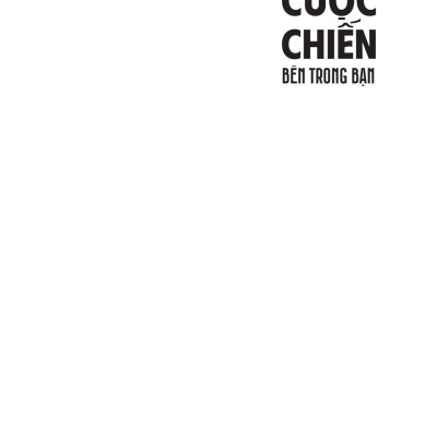 Dừng Ngay Cuộc Chiến Bên Trong Bạn