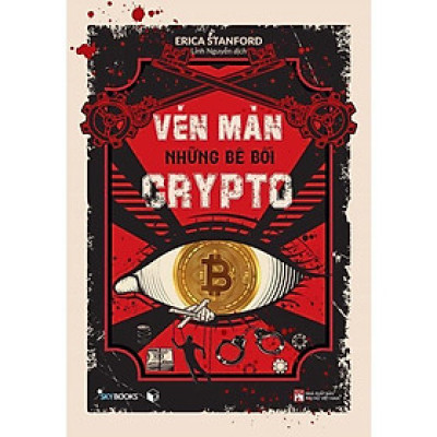 Sách - Vén Màn Những Bê Bối CRYPTO - AZ Việt Nam