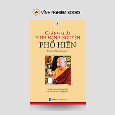 Sách - Giảng Giải Kinh Hạnh Nguyện Phổ Hiền - Vĩnh Nghiêm Books