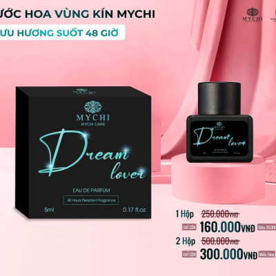 2 lọ Nước Hoa Cô bé Thương Hiệu Mychi (Dream lover) lưu hương 48h gợi cảm quyến rũ