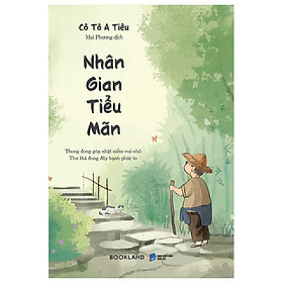 Cuốn Văn Học Kinh Điển: Nhân Gian Tiểu Mãn
