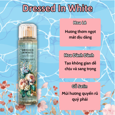 Body Mist Bath And Body Works Nam Nữ Chính Hãng Dressed In White, Xịt Thơm Body Toàn Thân Hương Nước Hoa