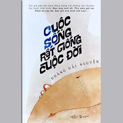 Sách - Cuộc Sống Rất Giống Cuộc Đời + Cuộc Sống Đếch Giống Cuộc Đời (Bộ 2 quyển, lẻ tùy chọn) 